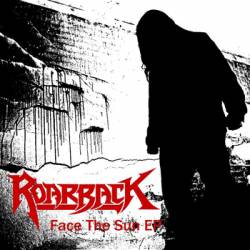 Roarback : Face the Sun Roarback : Face the Sun